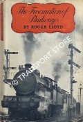 The Fascination of Railways by LLOYD, Roger